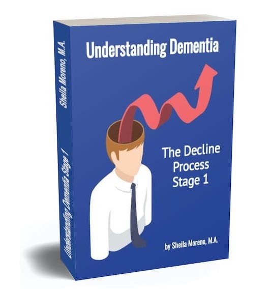 Understanding Dementia The Decline Process Stage 1